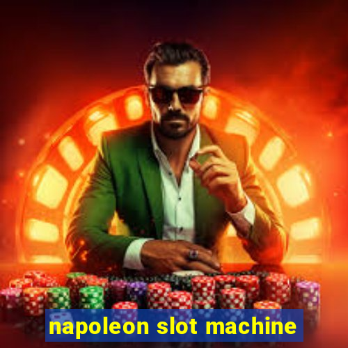 napoleon slot machine